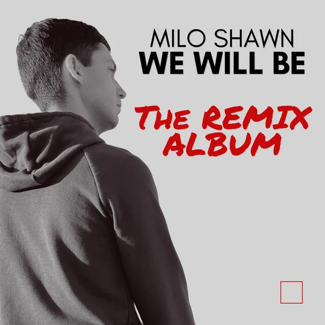 We Will Be - Artie Productions Radio Remix