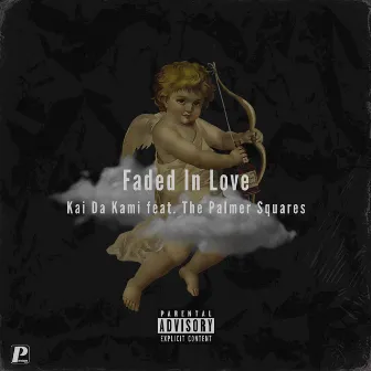 Faded In Love by Kai Da Kami