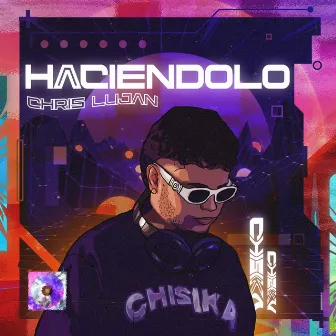 Haciendolo by Chris Lujan