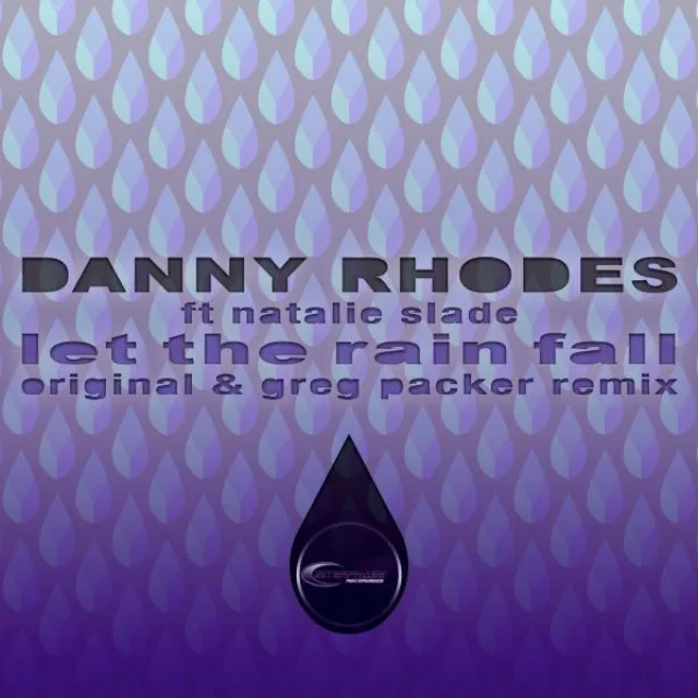 Let The Rain Fall (feat. Natalie Slade) - Original Mix