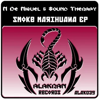 Smoke Marihuana EP by M De Miguel