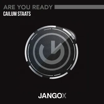 Are You Ready by Cailum Staats