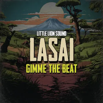 Gimme The Beat by Lasai