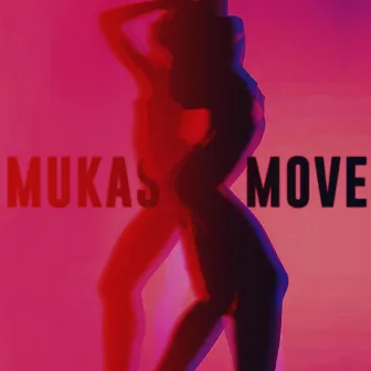 Move by Mukass