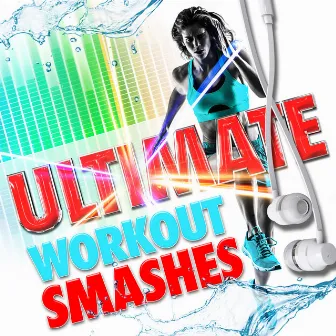 Ultimate Workout Smashes by Power Workout