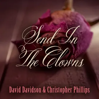 Send In The Clowns by Christopher Phillips