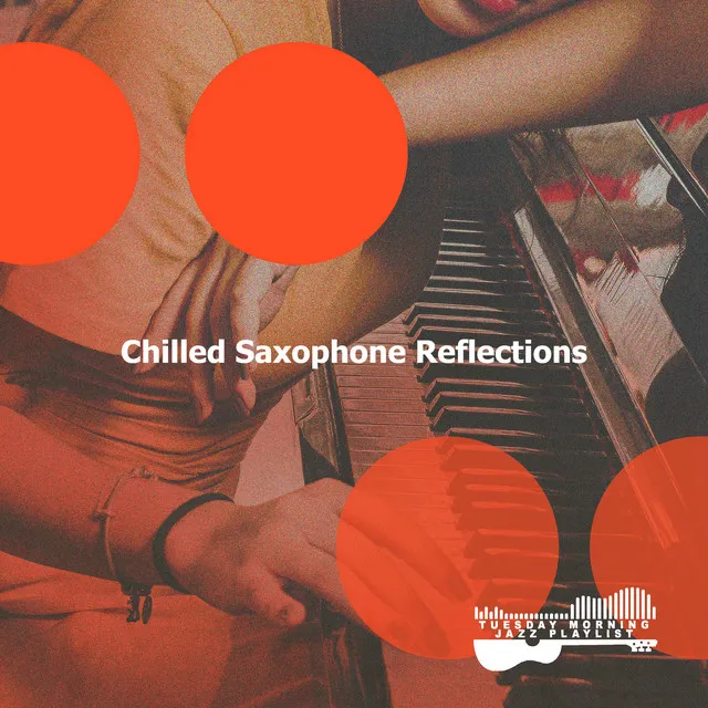 Chilled Saxophone Reflections