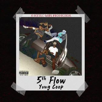 5th Flow by Yung Coop