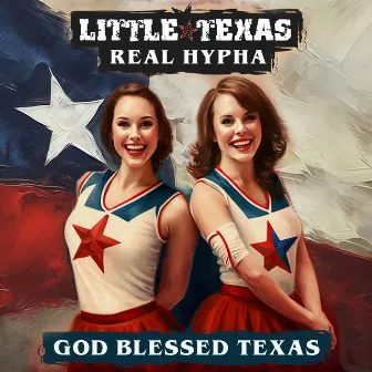 God Blessed Texas by Little Texas