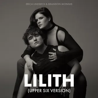 Lilith (Upper Six Version) by Erica Lindbeck