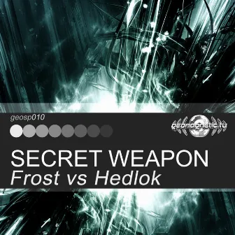 Secret Weapon by Hedlok