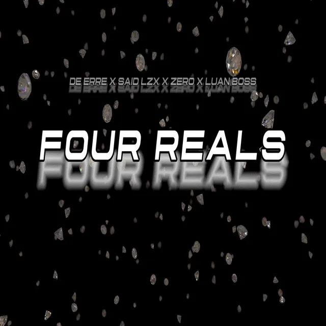 Four Reals