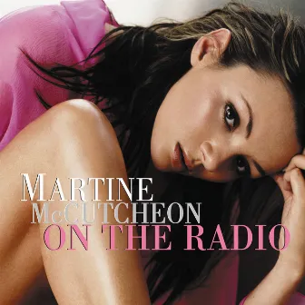 On The Radio by Martine McCutcheon