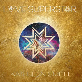 Love Superstar by Kathleen Smith