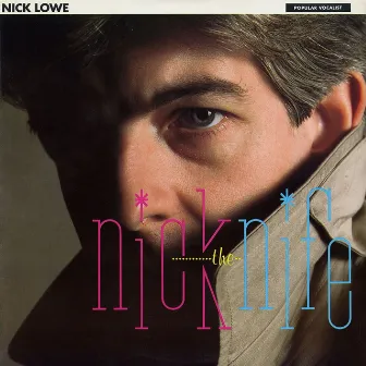 Nick the Knife by Nick Lowe