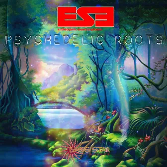 Psychedelic Roots by Entheogenic Sound Explorers