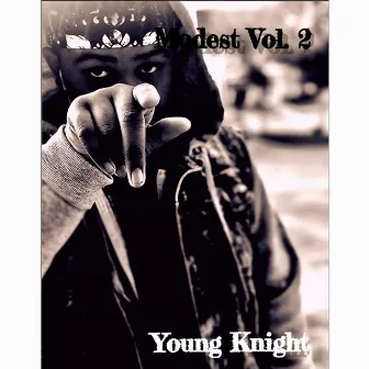 Modest Vol. 2 by Young Knight