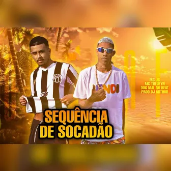 Sequência de Socadão by MC JS