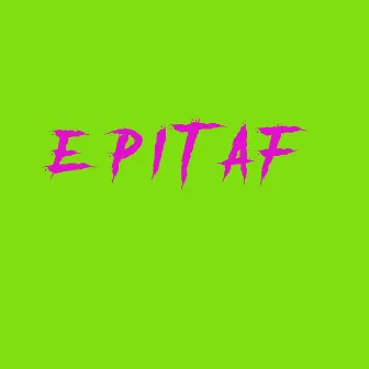 EPITAF by Anam Hermit