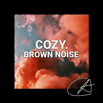 Brown Noise Cozy (Loopable) by Granular White Noise