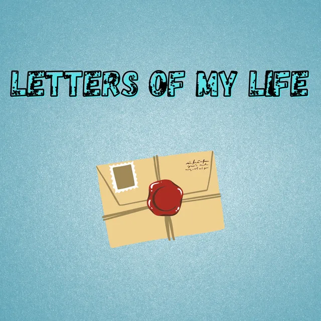 Letters of My Life