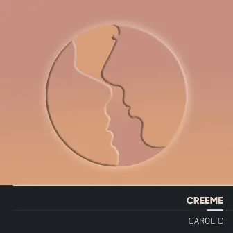 Creeme (Electro Acoustic Mix) by Carol C