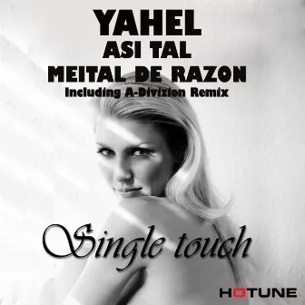 Single Touch (feat. Meital De Razon) by Asi Tal