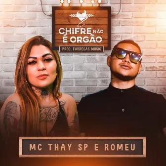 Chifre Não É Orgão by Mc THAY SP