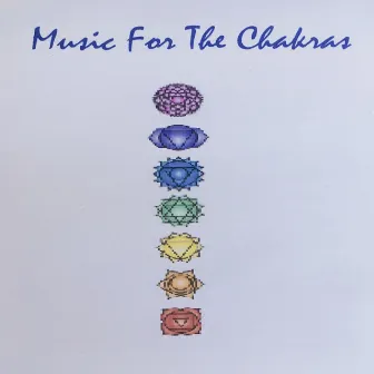 Music for the Chakras by Jim Robitaille Group