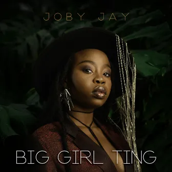 Big Girl Ting by Joby Jay