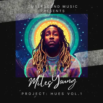 Project Hues:, Vol. 1 by MilesYoung