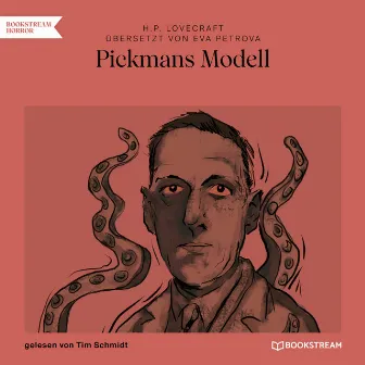 Pickmans Modell (Ungekürzt) by Tim Schmidt