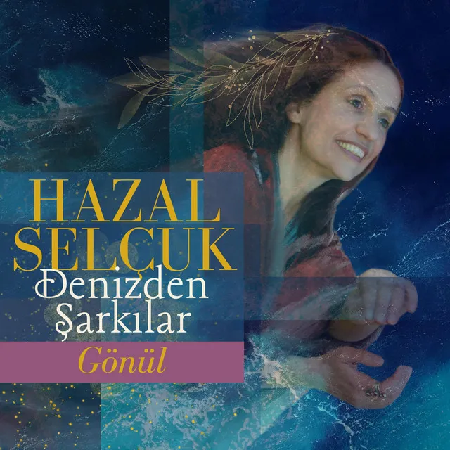 Denizden Şarkılar / Songs From the Sea (3)