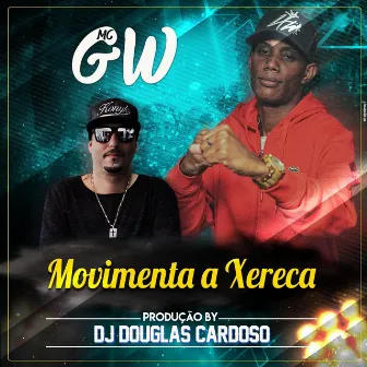 Movimenta a Xereca by Dj Douglas Cardoso