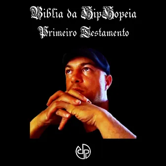 Biblia da Hiphopeia Primeiro Testamento by Puto Rucca