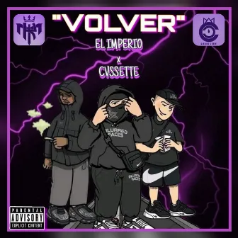 Volver by EL IMPERIO CK