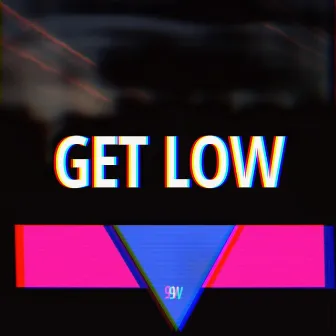 Get Low by 9V