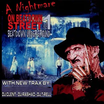 A Nightmare on Beatdown Street Vol. 1 (Beatdown Underground) by DJ Clent