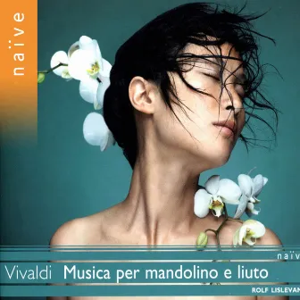 Vivaldi: Musica per liuto e mandolino by Rolf Lislevand