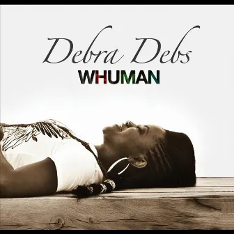 Whuman by Debra Debs