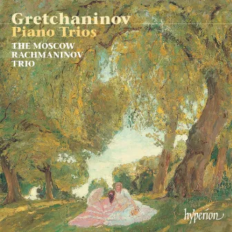 Grechaninov: Piano Trios Nos. 1 & 2; Cello Sonata by Moscow Rachmaninov Trio