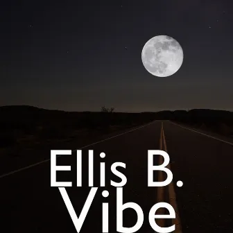 Vibe by Ellis B.