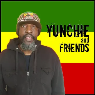 Yunchie & Friends by Ras Yunchie