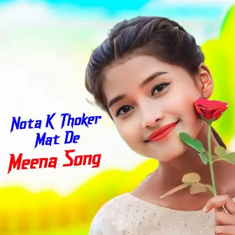 Nota K Thoker Mat De by Meena Song