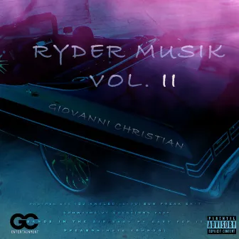 RYDER MUSIK. VOL II by Giovanni Christian