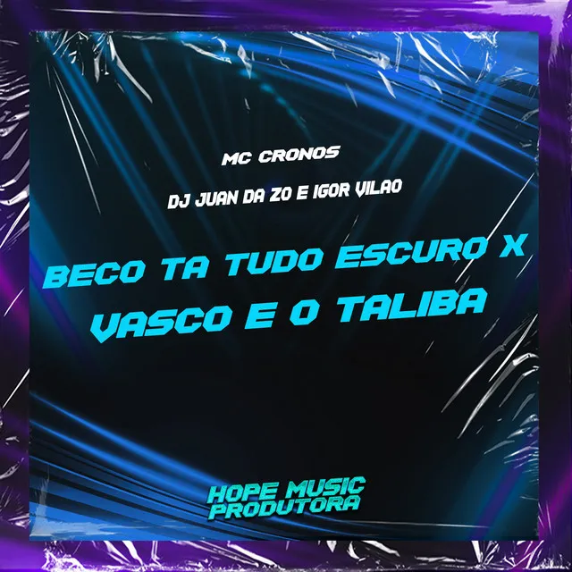 Beco Ta Tudo Escuro X Vasco É o Talibã