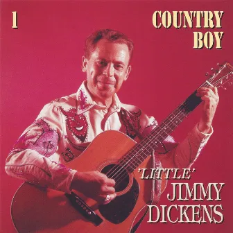 Country Boy, Vol. 1 by Little Jimmy Dickens