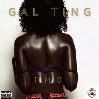 GAL TING by 