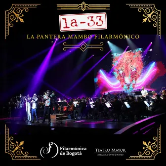 La Pantera Mambo Filarmónico (En Vivo desde el Teatro Mayor Julio Mario Santo Domingo) by Orquesta Filarmónica de Bogotá