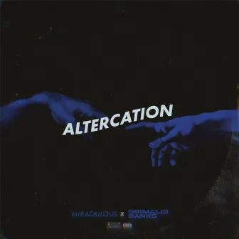 Altercation by Miraqulous